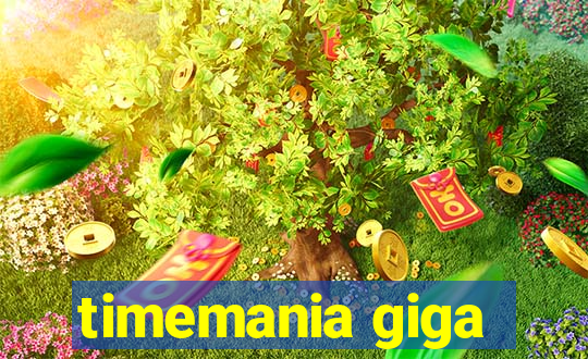 timemania giga